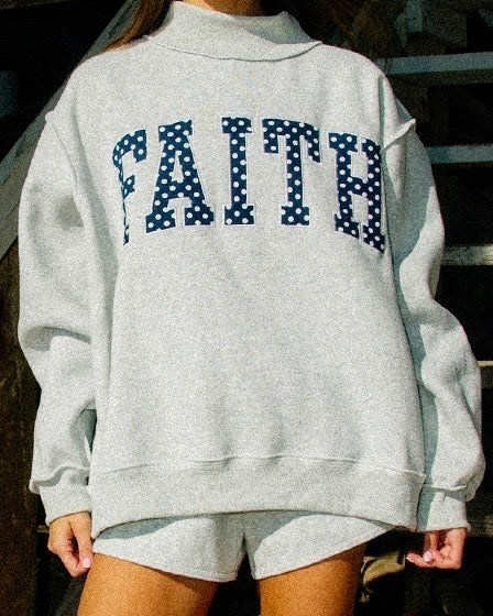 FAITH Sweatshirt - The Swanky Shack